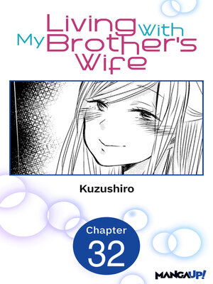 cover image of Living With My Brother's Wife, Chapter 32